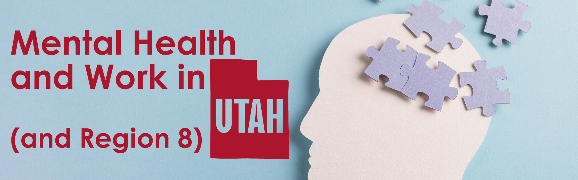 mental health and work in Utah and Region 8