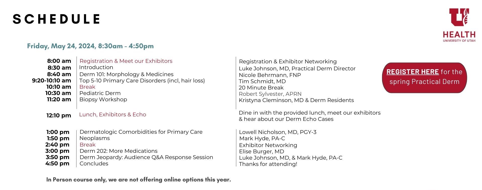 schedule for the upcoming practical derm conference