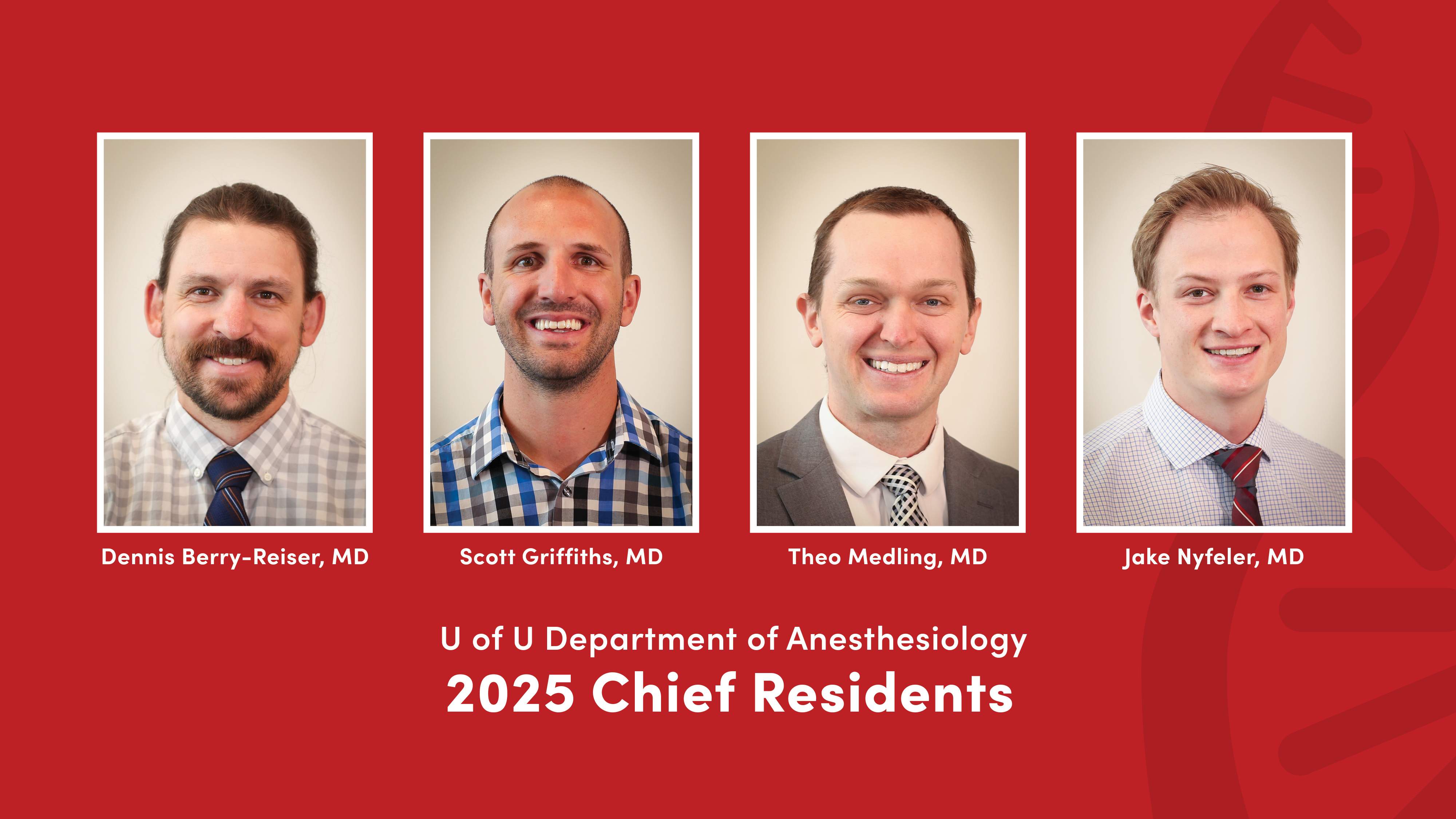 Portraits of incoming chief residents. From left to right: Drs. Dennis Berry-Reiser, Scott Griffiths, Theo Medling, Jake Nyfeler.