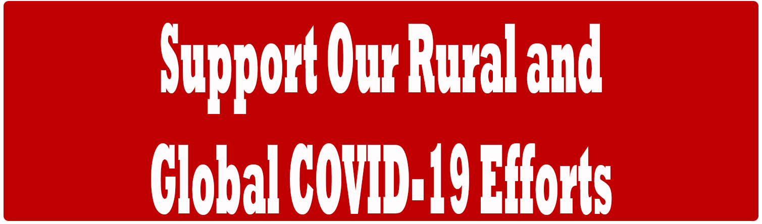 Support Our Rual and Global COVID-19 Efforts